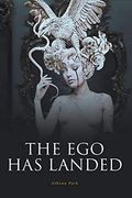 The ego has Landed 