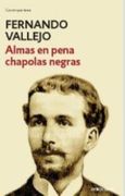 ALMAS EN PENA CHAPOLAS NEGRAS (in Spanish)