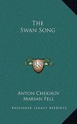 the swan song (en Inglés)