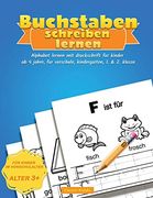 Buchstaben Schreiben Lernen: Alphabet Lernen mit Druckschrift für Kinder ab 4 Jahre, für Vorschule, Kindergarten, 1. & 2. Klasse (en Alemán)