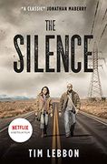 The Silence (Movie Tie-In Edition) (en Inglés)