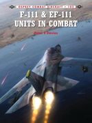 F-111 & EF-111 Units in Combat (en Inglés)