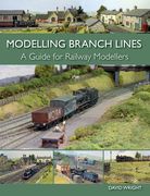 Modelling Branch Lines: A Guide for Railway Modellers (en Inglés)