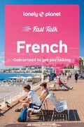 Lonely Planet French Phrasebook & Dictionary (en Inglés)