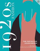 1920S Fashion: The Definitive Sourcebook (Fashion Sourcebooks) (en Inglés)