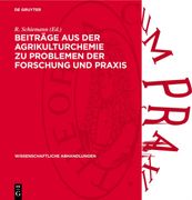 Beiträge Aus Der Agrikulturchemie Zu Problemen Der Forschung Und PRAXIS: Festschrift Zum 60. Geburtstag Von Prof. Dr. Dr.H.C. K. Nehring (en Alemán)