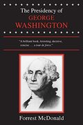 the presidency of george washington (en Inglés)