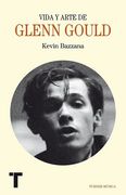 Vida y Arte de Glenn Gould