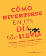 Como Divertirse en un dia de Lluvia