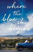 Where the Blue sky Begins (en Inglés)