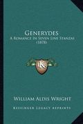 generydes: a romance in seven line stanzas (1878)