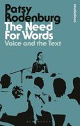 The Need for Words: Voice and the Text (en Anglais)