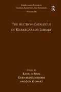 Volume 20: The Auction Catalogue of Kierkegaard's Library (en Inglés)