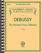 Debussy: The Ultimate Piano Collection: 2105 (en Inglés)
