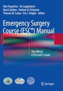 Emergency Surgery Course (Esc(r)) Manual: The Official Estes/Aast Guide (en Inglés)
