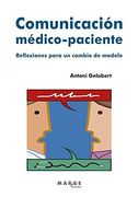 Comunicación Médico-Paciente: Reflexiones Para un Cambio de Modelo: 0 (Vitae)