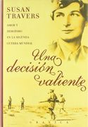 Una Decision Valiente (in Spanish)