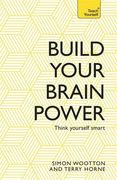Build Your Brain Power: The Art of Smart Thinking (en Inglés)