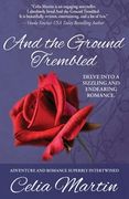 And the Ground Trembled (en Inglés)