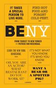 Be NY: From Tourist to New Yorker (en Inglés)