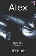 Alex: Mafia Men Volume 1