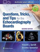 Questions, Tricks, and Tips for the Echocardiography Boards (en Inglés)