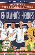 England'S Heroes: (Ultimate Football Heroes - the no. 1 Football Series): Collect Them All! (en Inglés)