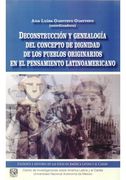 Deconstruccion y Genealogia del Concepto de Dignidad de los Pueblos Originarios en el Pensamiento (in Spanish)