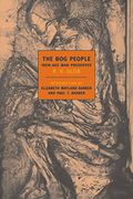 The bog People: Iron age man Preserved (Nyrb Classics) 