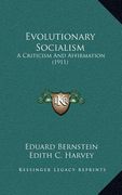 evolutionary socialism: a criticism and affirmation (1911) (en Inglés)