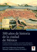 500 Años de Historia de la Ciudad de México