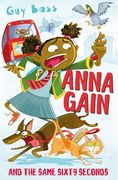 Anna Gain and the Same Sixty Seconds (en Inglés)