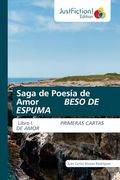Saga de Poesía de Amor Beso de Espuma