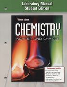 Chemistry: Matter & Change, Laboratory Manual, Student Edition (en Inglés)