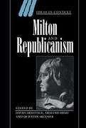 Milton and Republicanism Hardback (Ideas in Context) 