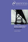 Mexican Foreign Policy at the Turn of the Twenty-first Century: How Domestic a Foreign Policy?