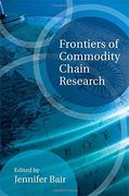 Frontiers of Commodity Chain Research (en Inglés)