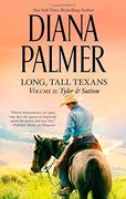 Long, Tall Texans Vol. II: Tyler & Sutton: Sutton's Way