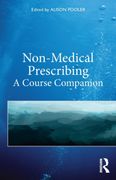 Non-Medical Prescribing: A Course Companion (en Inglés)