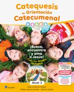 CATEQUESIS DE ORIENTACION CATECUMENAL NIVEL 2 NI (en Castellano)