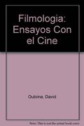 Filmologia Ensayos con el Cine