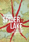 Spider Lake: A Northern Lakes Mystery (2) (John Cabrelli Books) (en Inglés)