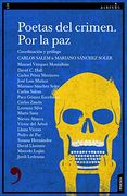 Poetas del Crimen. Por la Paz: 128 (Narrativa)
