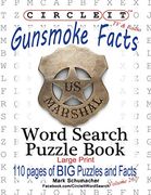 Circle it, Gunsmoke Facts, Word Search, Puzzle Book (en Inglés)