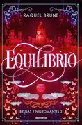 Equilibrio (Brujas y Nigromantes 3) (in Spanish)