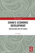 China'S Economic Development: Implications for the World (China Perspectives) 