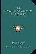 the moral judgment of the child (en Inglés)