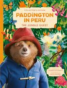 Paddington in Peru: The Jungle Quest: A Stunningly Illustrated Collector’s Edition Gift Book Based on the new Family Movie, (en Inglés)