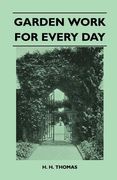 garden work for every day (en Inglés)