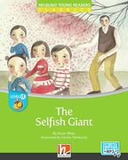The Selfish Giant + E-Zone: Helbling Young Readers Classics, Level d 